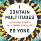 Illustration for article titled Are You Your Microbiome? Ed Yong Explains It All